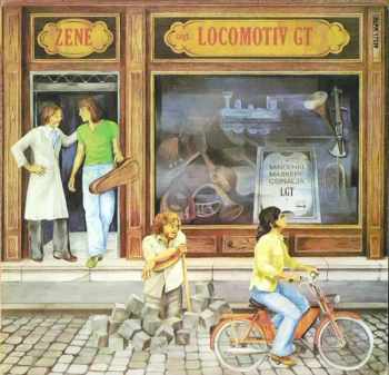 Locomotiv GT: Zene (Mindenki Másképp Csinálja) = Music (Everyone Does His Own Thing)