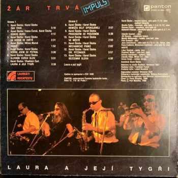Laura A Její Tygři: Žár Trvá