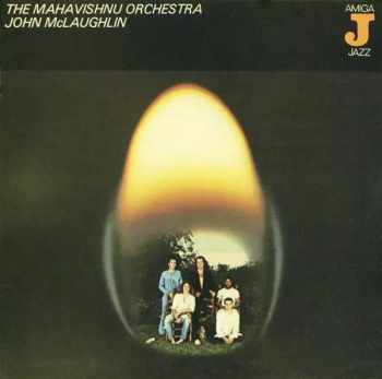 Mahavishnu Orchestra: The Mahavishnu Orchestra - John McLaughlin