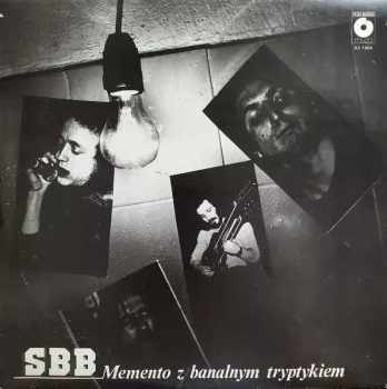 SBB: Memento Z Banalnym Tryptykiem