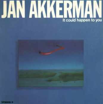 Jan Akkerman: It Could Happen To You