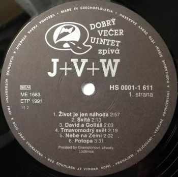 Dobrý Večer Quintet: Zpívá J+V+W