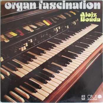 Alojz Bouda: Organ Fascination