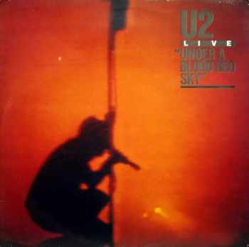 U2: Under A Blood Red Sky (Live)