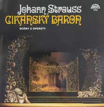 Johann Strauss Jr.: Cikánský Baron - Scény Z Operety