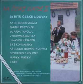 Šestka Slávy Kunsta: Na České Svatbě II. / At Czech Wedding 2