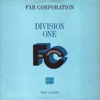 Far Corporation:  Division One - The Album 