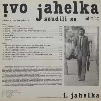 Ivo Jahelka: Soudili Se