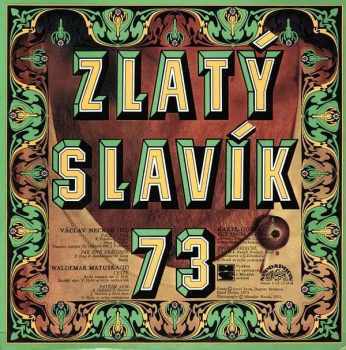 Zlatý Slavík 73
