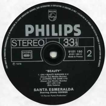 Santa Esmeralda: Beauty