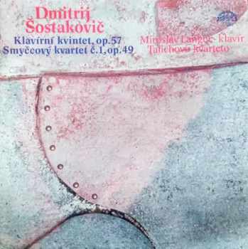 Klavírní Kvintet, Op. 57 / Smyčcový Kvartet Č. 1, Op. 49