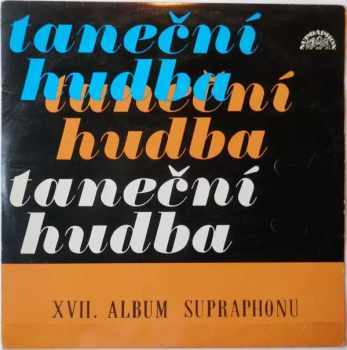 Various: XVII. Album Supraphonu