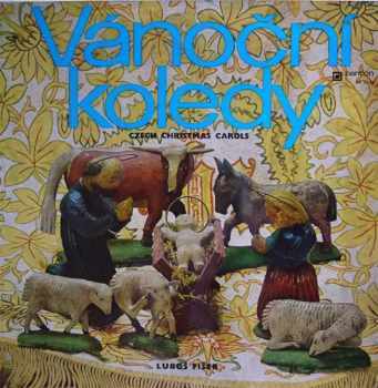Vánoční Koledy (Czech Christmas Carols) - Luboš Fišer (1977, Panton) - ID: 4070583