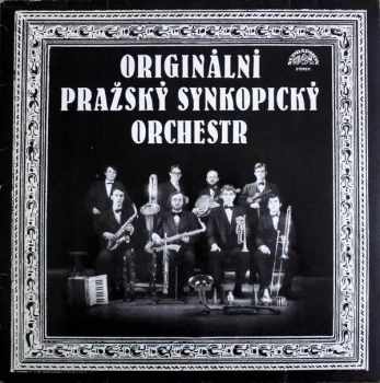 Originální Pražský Synkopický Orchestr: Originální Pražský Synkopický Orchestr