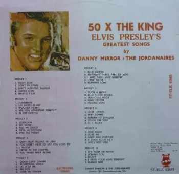 Danny Mirror: 50 X The King - Elvis Presley's Greatest Songs