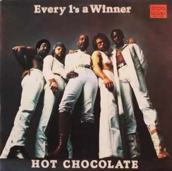Every 1's A Winner - Hot Chocolate (1982, Балкантон) - ID: 4085943