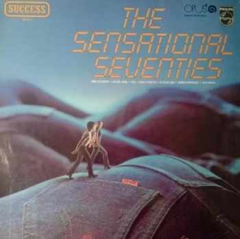 The Sensational Seventies