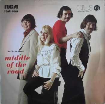 Middle Of The Road: Acceleration