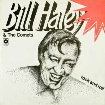 Bill Haley And His Comets: Rock And Roll