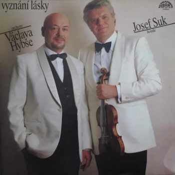 Josef Suk: Vyznání Lásky