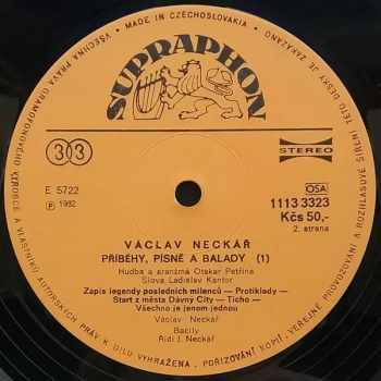 Václav Neckář: Příběhy, Písně A Balady 1