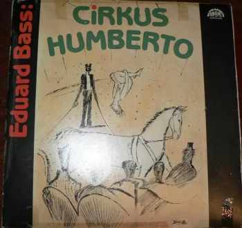 Eduard Bass: Cirkus Humberto
