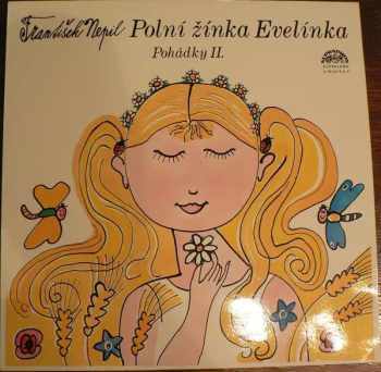 Polní Žínka Evelínka