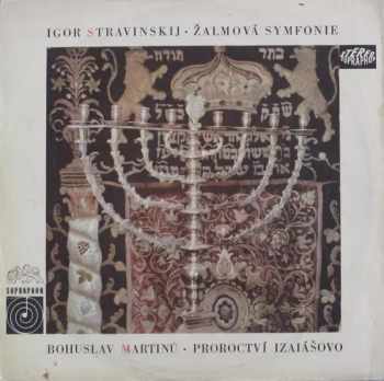 Bohuslav Martinů: Žalmová Symfonie / Proroctví Izaiášovo (MONO)