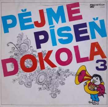 Pějme Píseň Dokola 3