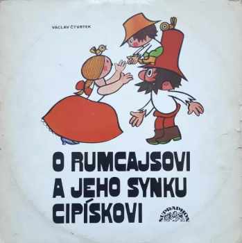 O Rumcajsovi A Jeho Synku Cipískovi