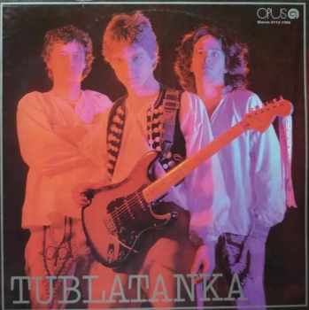 Tublatanka: Tublatanka