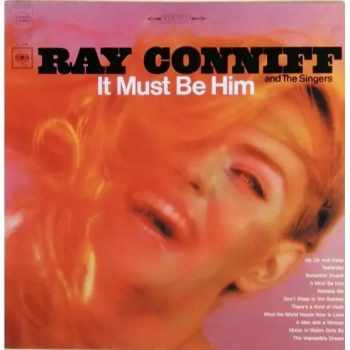 Ray Conniff And The Singers: It Must Be Him