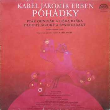 Karel Höger: Pohádky (Pták Ohnivák A Liška Ryška / Dlouhý, Široký A Bystrozraký)