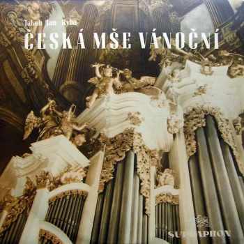 Jakub Jan Ryba: Česká Mše Vánoční