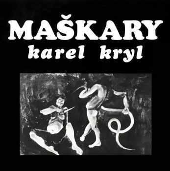 Karel Kryl: Maškary