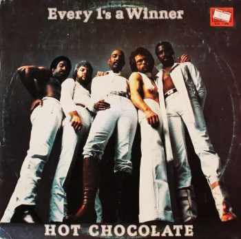 Every 1's A Winner - Hot Chocolate (1982, Балкантон) - ID: 4099539