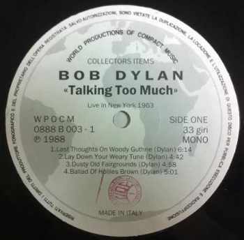 Bob Dylan: Talking Too Much
