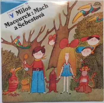Miloš Macourek: Mach A Šebestová