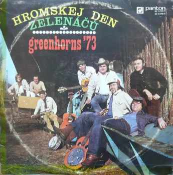 Greenhorns: Greenhorns '73 - Hromskej Den Zelenáčů (2x10")