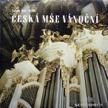 Jakub Jan Ryba: Česká Mše Vánoční