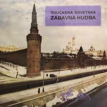 Various: Současná Sovětská Zábavná Hudba