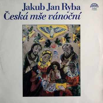 Jakub Jan Ryba: Česká Mše Vánoční