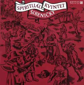 Spirituál Kvintet: Šibeničky (ZELENÝ ŠTÍTEK)