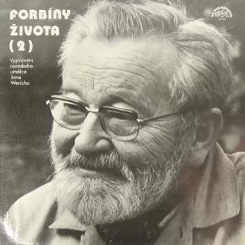 Jan Werich: Forbíny Života (2)