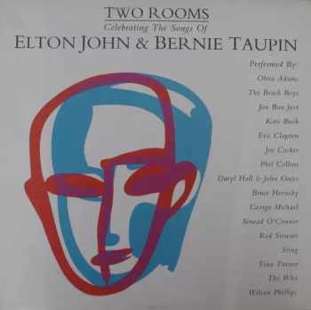 Two Rooms - Celebrating The Songs Of Elton John & Bernie Taupin