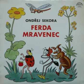 Ferda Mravenec - Ondřej Sekora (1977, Supraphon) - ID: 796147