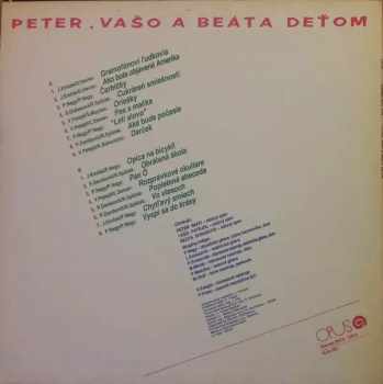 Peter Nagy: Peter, Vašo A Beáta Deťom