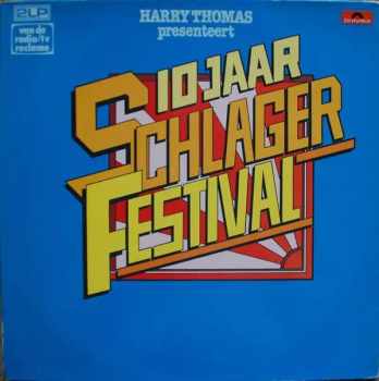 Various: Harry Thomas Presenteert 10 Jaar Schlagerfestival