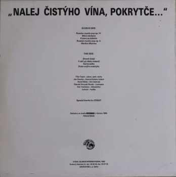 Psí Vojáci: Nalej Čistýho Vína, Pokrytče