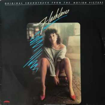 Various: Flashdance (Original Soundtrack From The Motion Picture)